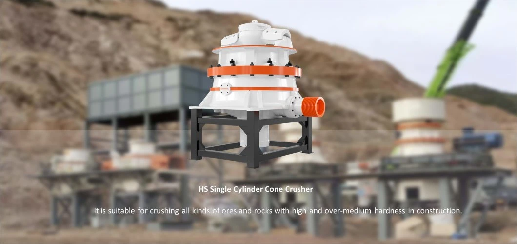 Quarry Crushing and Mining/ Primary/HS Single-Cylinder Hydraulic Cone Crusher
