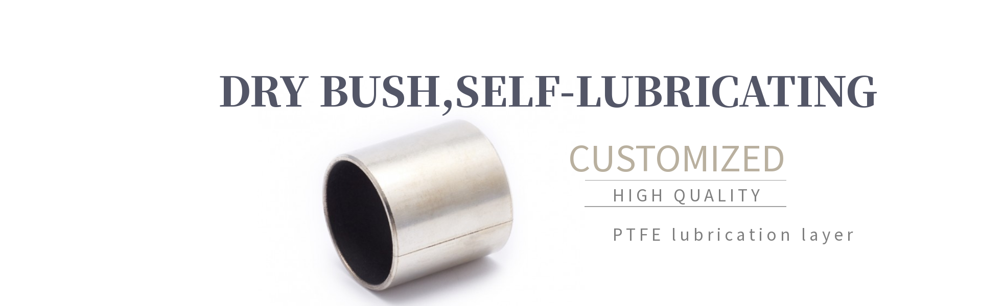 PTFE lubrication layer dry bushes