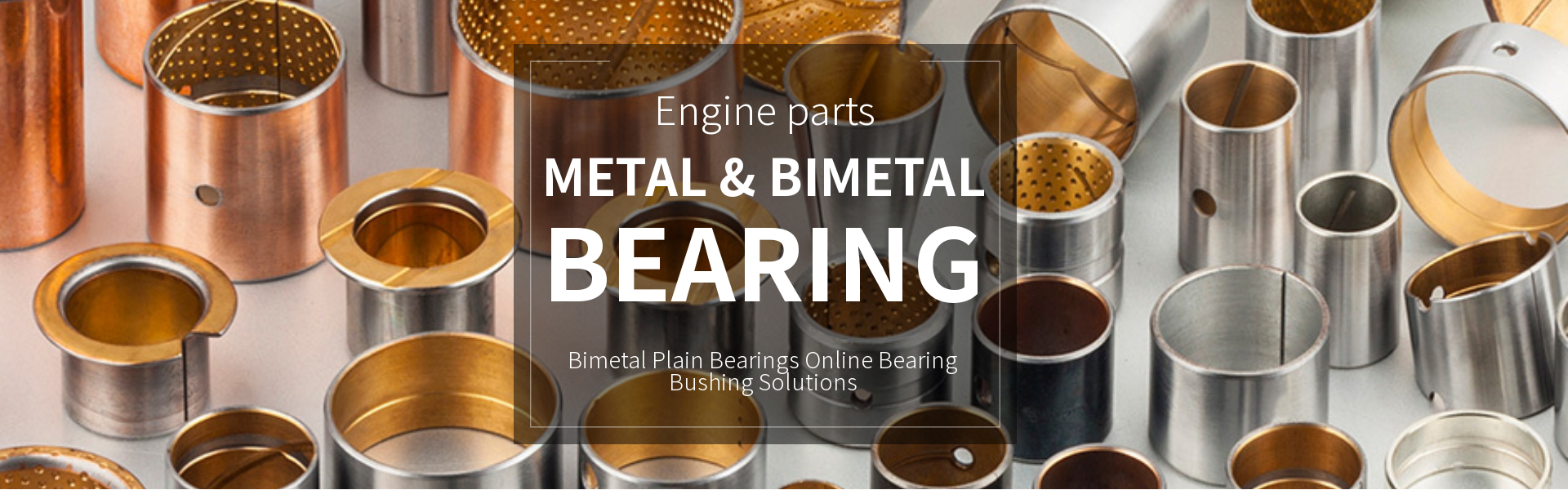 engine bimetal bushings