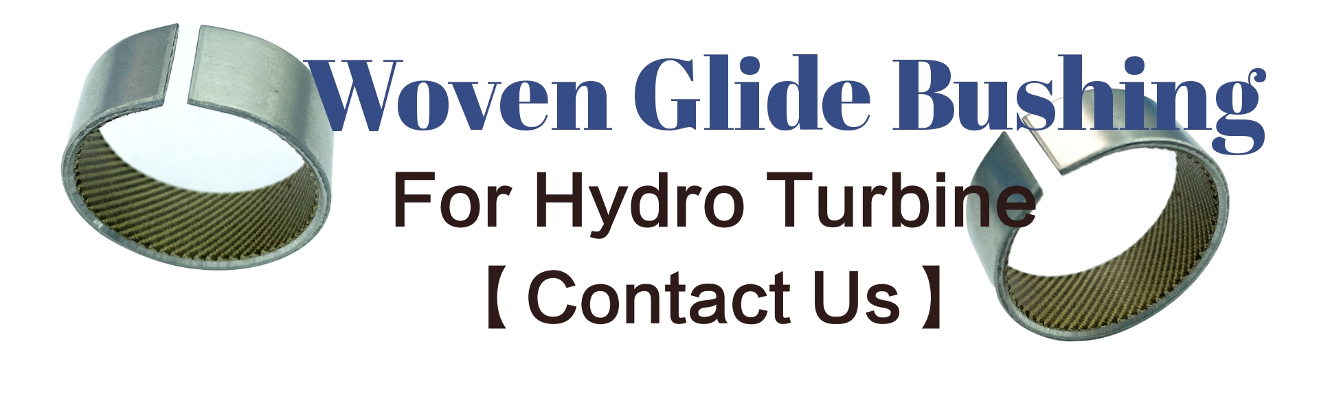 Woven Glide Bushing For Hydro Turbine