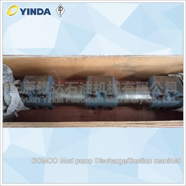 BOMCO Mud pump Discharge/Suction manifold,AH1301010509,AH36001-05.09,AH130101052200,AH36001-05.32A.00
