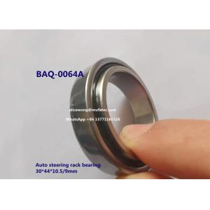 BAQ-0064 A  automotive steer rack bearing special ball bearing 30*44*10.5/9mm