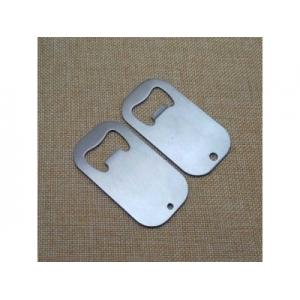 China Stainless Steel Engrave Blank Dog Tag Beer Bottle Opener,Promotion die punched stainless steel dog tag  bottle opener supplier
