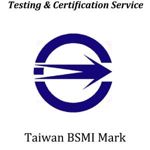 China Certification taiwan BSMI Testing For Rechargeable Lithium Battery and power bank