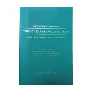 The Covenants of Our Fathers | Custom Woodfree Paper Bible Printing Smyth Sewn Softcover Web Fed Technology