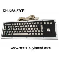 China Stable Performance Industrial Metal Computer Keyboard , Well Compatible Trackball Keyboard on sale