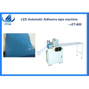 LED Adhesive Tape Machine High Efficient for Soft Light / Lamp / Panel Assembly
