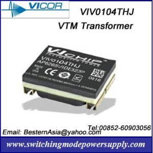 China Vicor VTM Current Multiplier VIV0104THJ VIV0104MHJ supplier