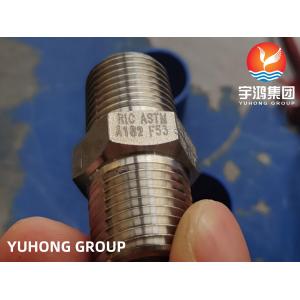 China ASTM A182 F53 HEX NIPPLE TBE 1/2'' 3000# NPT B16.11 SUPER DUPLEX STEEL FORGED FITTINGS supplier