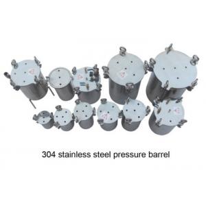 China SS304 Dispensing Accessories Pressure Barrels For Storing Chemical Liquid Materials supplier