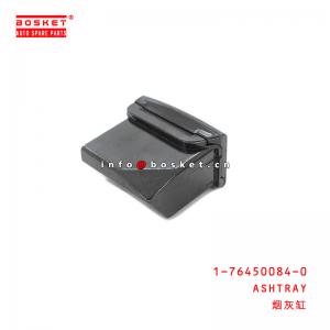 China 1-76450084-0 Ashtray Suitable for ISUZU CYZ51K 1764500840 supplier