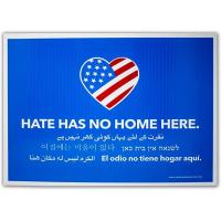 Waterproof Large 24 x 18 "Hate Has No Home Here" Corrugated Plastic Yard Sign-Double
