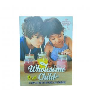 Wholesome Child Matte Hardcover Cooking Book Printing Custom Smyth Sewn Binding With Paper Cover