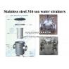 About 316 marine stainless steel seawater filter, stainless steel 316 coarse