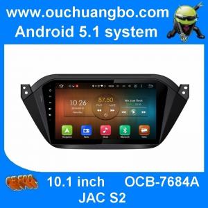 China Ouchuangbo car gps navigation android 5.1 for JAC S2 with wifi 1080HP video BT spanish free Peru Russia map supplier