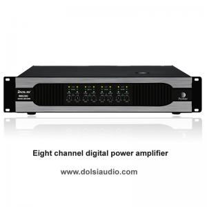 Eight channel digital pro audio power amplifier