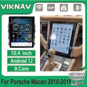 10.4inch Android Screen Setereo For 2010-2015 Porsche Macan Multimedia Player GPS Navigation  Wireless Carplay 4G wifi